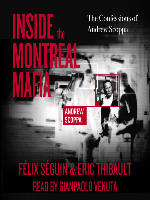 Title details for Inside the Montreal Mafia by Félix Séguin - Wait list